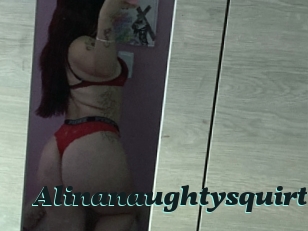 Alinanaughtysquirt