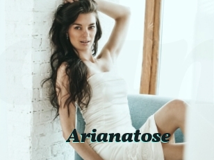 Arianatose