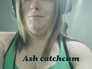 Ash_catchcum