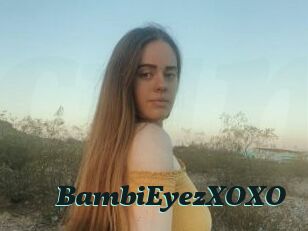 BambiEyezXOXO