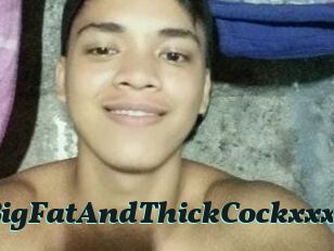 BigFatAndThickCockxxx