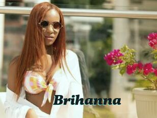 Brihanna