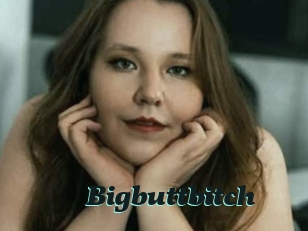 Bigbuttbitch