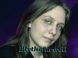 Blythefarwell