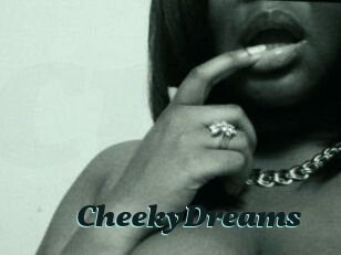 CheekyDreams