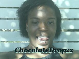 ChocolateDrop22