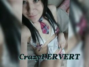 CrazyPERVERT