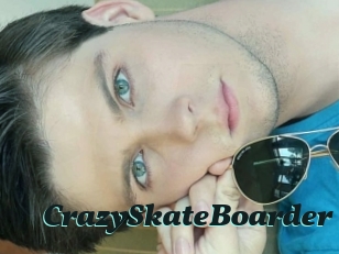 CrazySkateBoarder