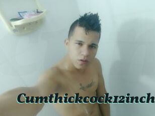 Cumthickcock12inch