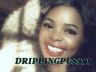 DRIPPINGPUSSYY