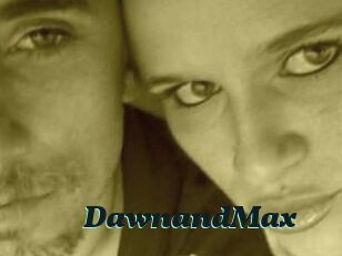 DawnandMax