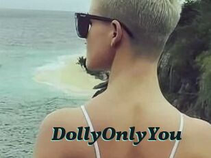 DollyOnlyYou