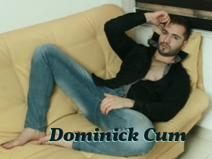 Dominick_Cum