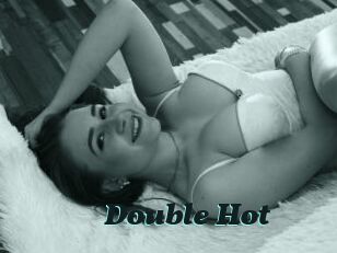 Double_Hot