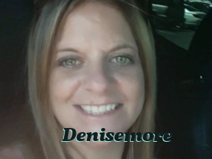 Denisemore