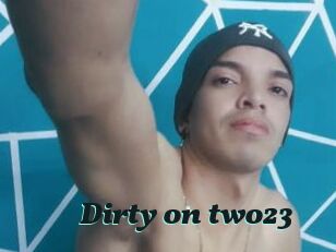 Dirty_on_two23