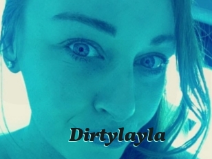 Dirtylayla