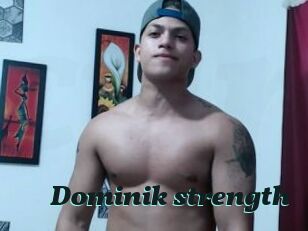 Dominik_strength