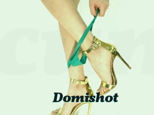 Domishot