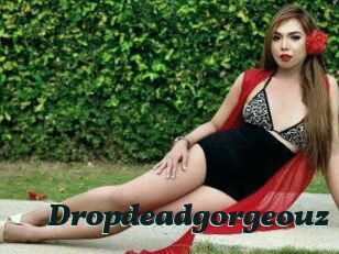 Dropdeadgorgeouz