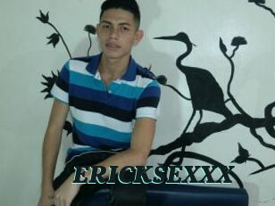 ERICKSEXXX