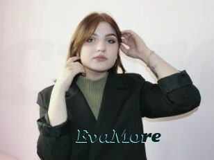 EvaMore