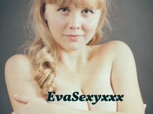 EvaSexyxxx