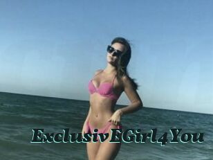 ExclusivEGirl4You