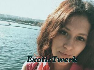 ExoticTwerk