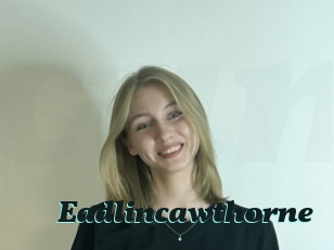 Eadlincawthorne