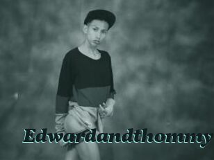 Edwardandthommy