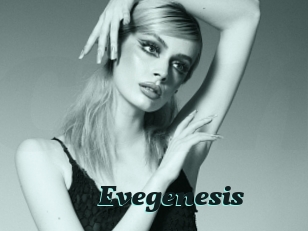 Evegenesis