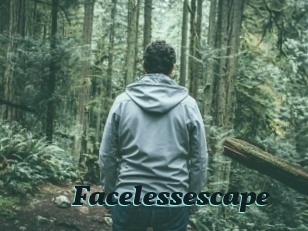 Facelessescape