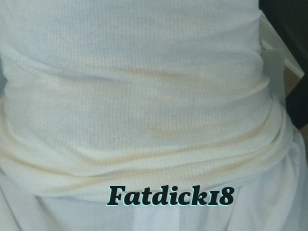 Fatdick18