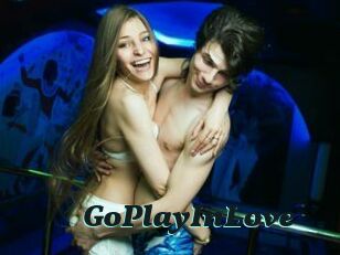 GoPlayInLove