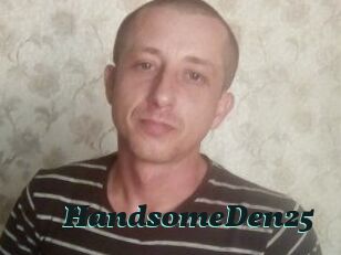 Handsome_Den25