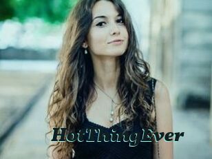 HotThingEver