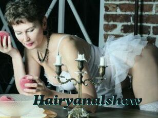 Hairyanalshow