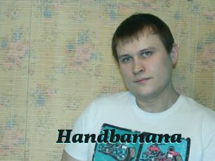 Handbanana