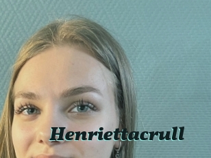 Henriettacrull