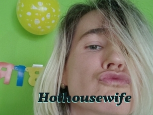 Hothousewife