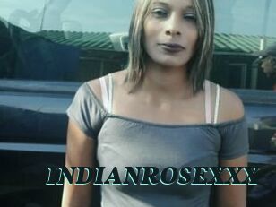 INDIANROSEXXX