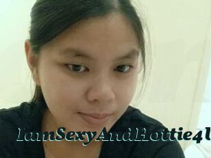 IamSexyAndHottie4U