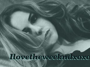 Ilovetheweekndxoxo