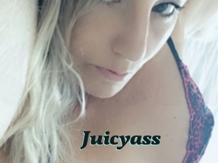 Juicyass