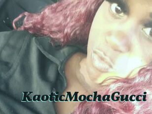 KaoticMochaGucci
