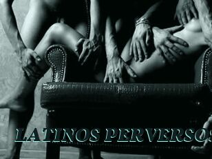 LATINOS_PERVERSOS