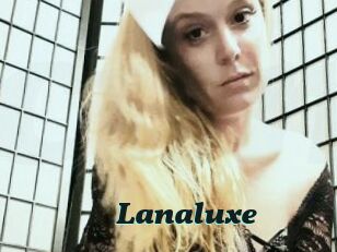 Lanaluxe