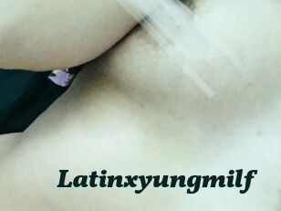 Latinxyungmilf