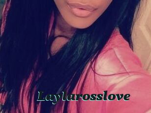 Laylarosslove Cumshots Videos